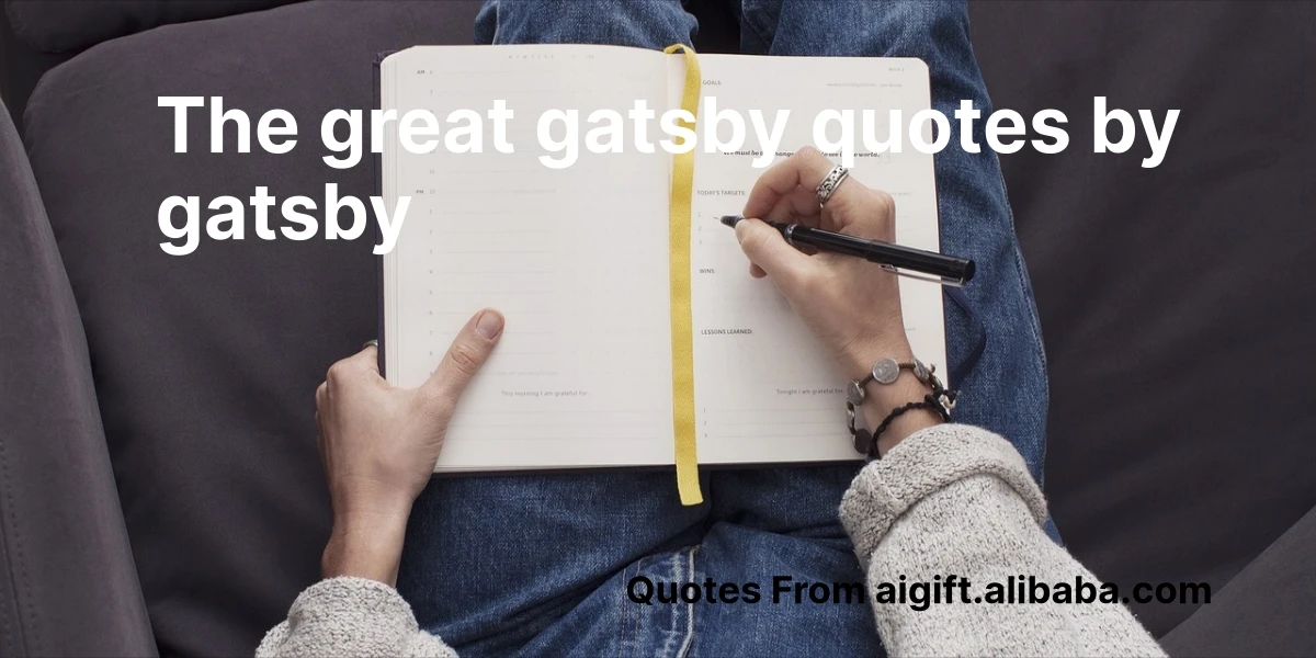 the great gatsby quotes by gatsby