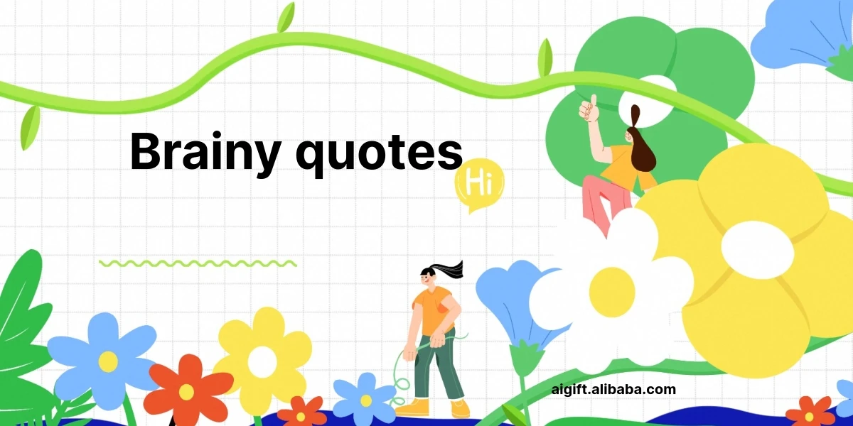 brainy quotes