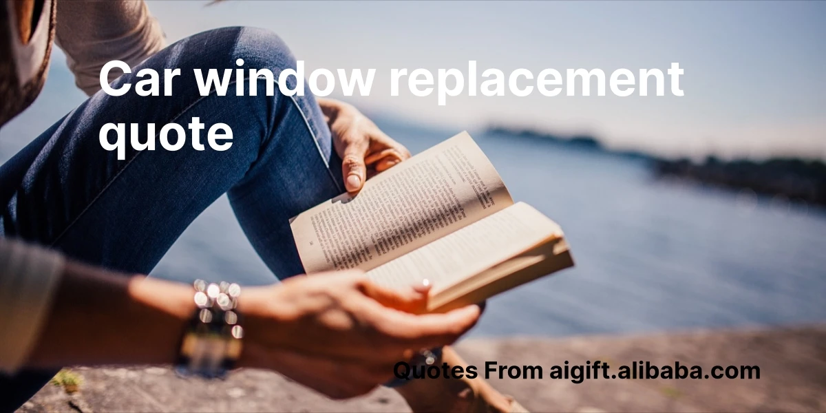 car window replacement quote