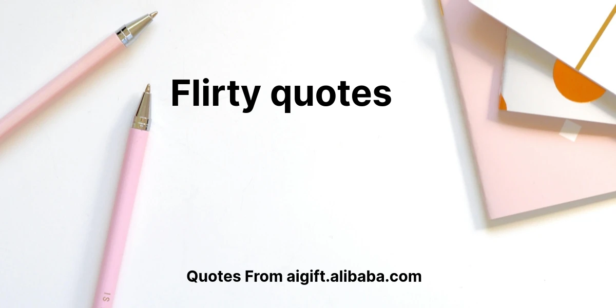 flirty quotes