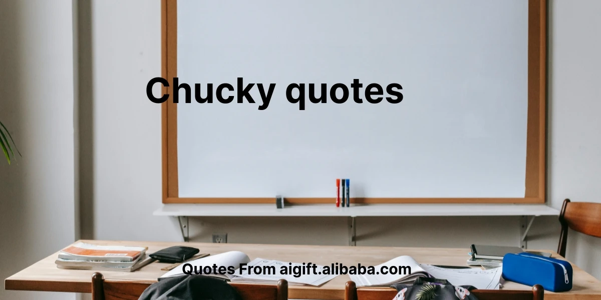 chucky quotes