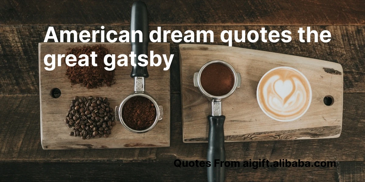 american dream quotes the great gatsby