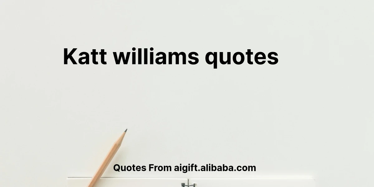 katt williams quotes