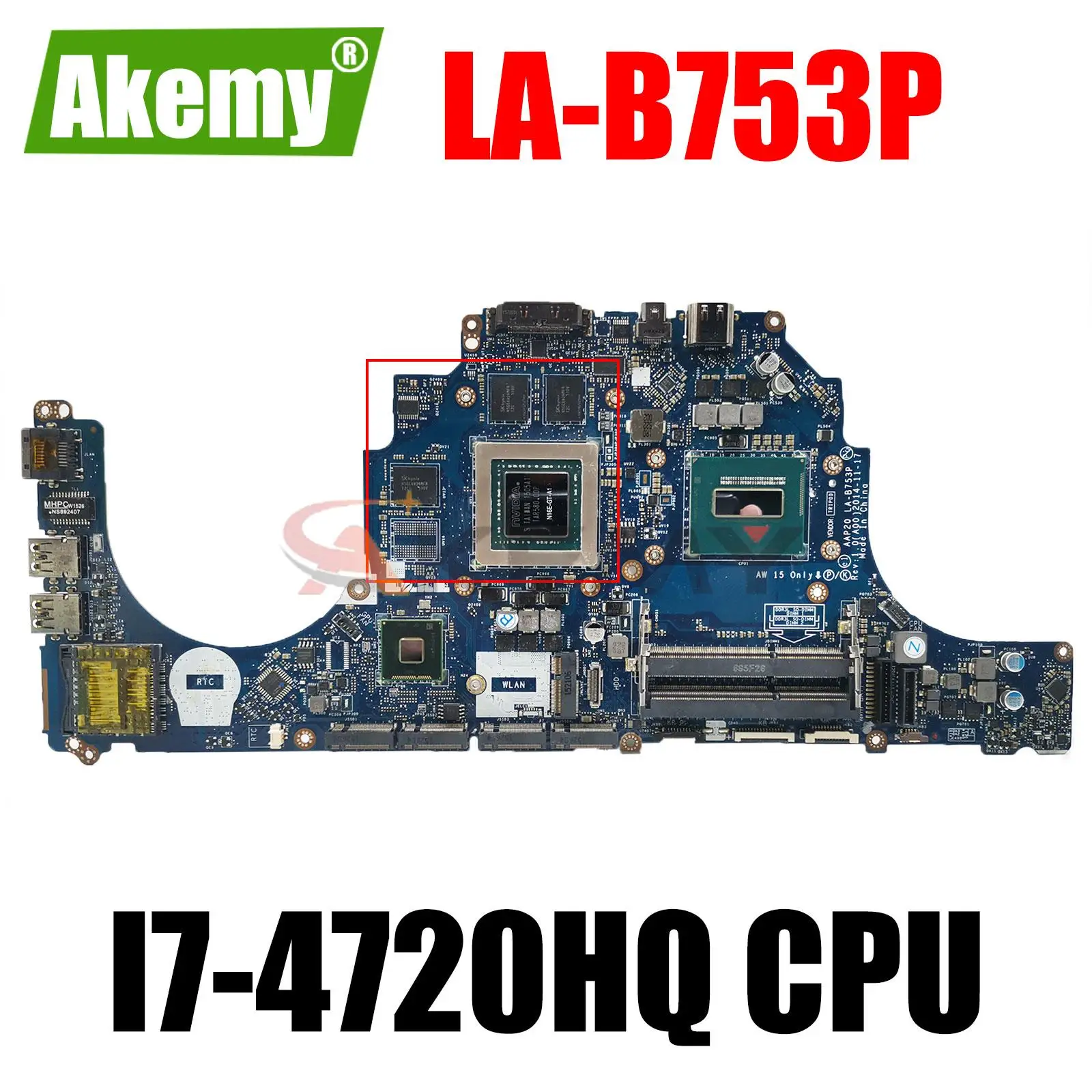 

For Dell Alienware 15 R1 17 R2 Laptop Motherboard AAP20 LA-B753P With I7-4720HQ CPU GTX970M 3GB GPU DDR3