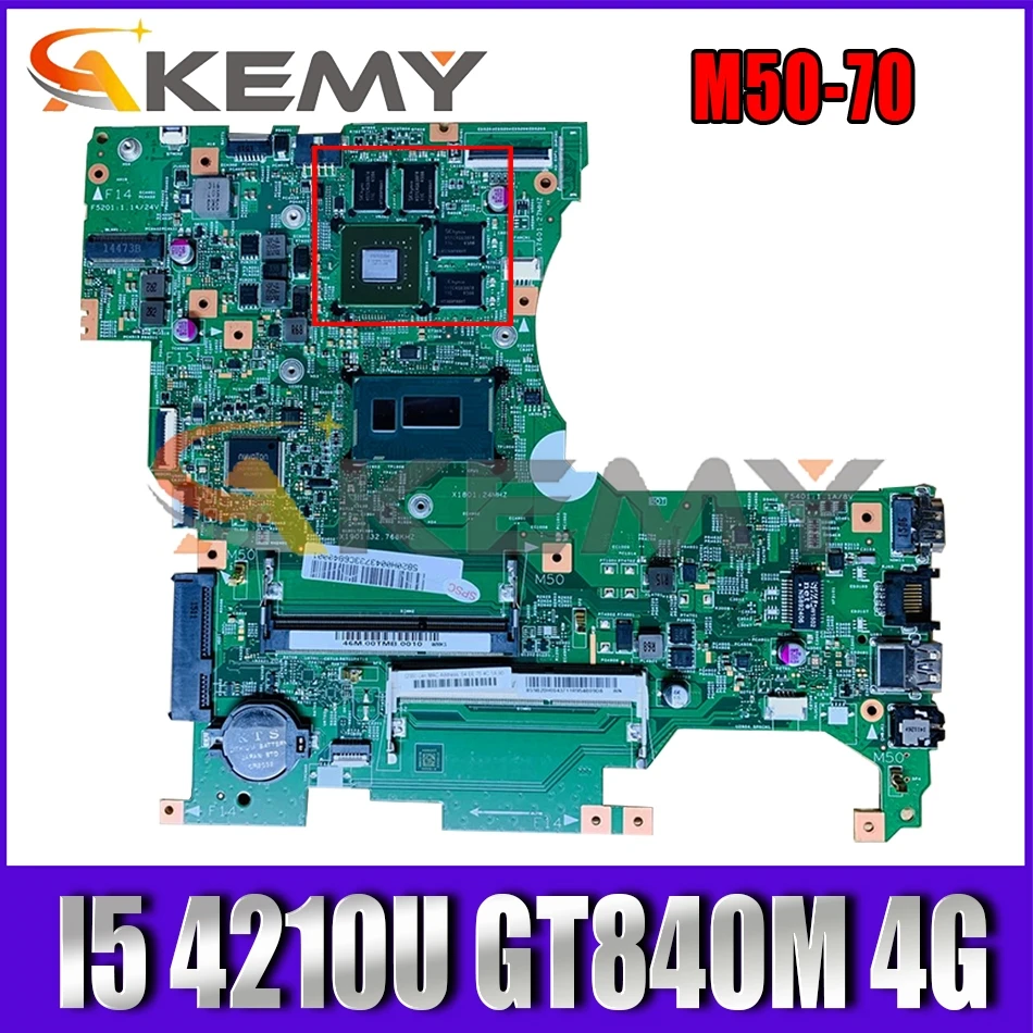 

Akemy 13308-1 448.00Z04.0011 Motherboard For M50-70 Laptop Motherboard CPU I5 4210U GT840M 4G DDR3 100% Test Work