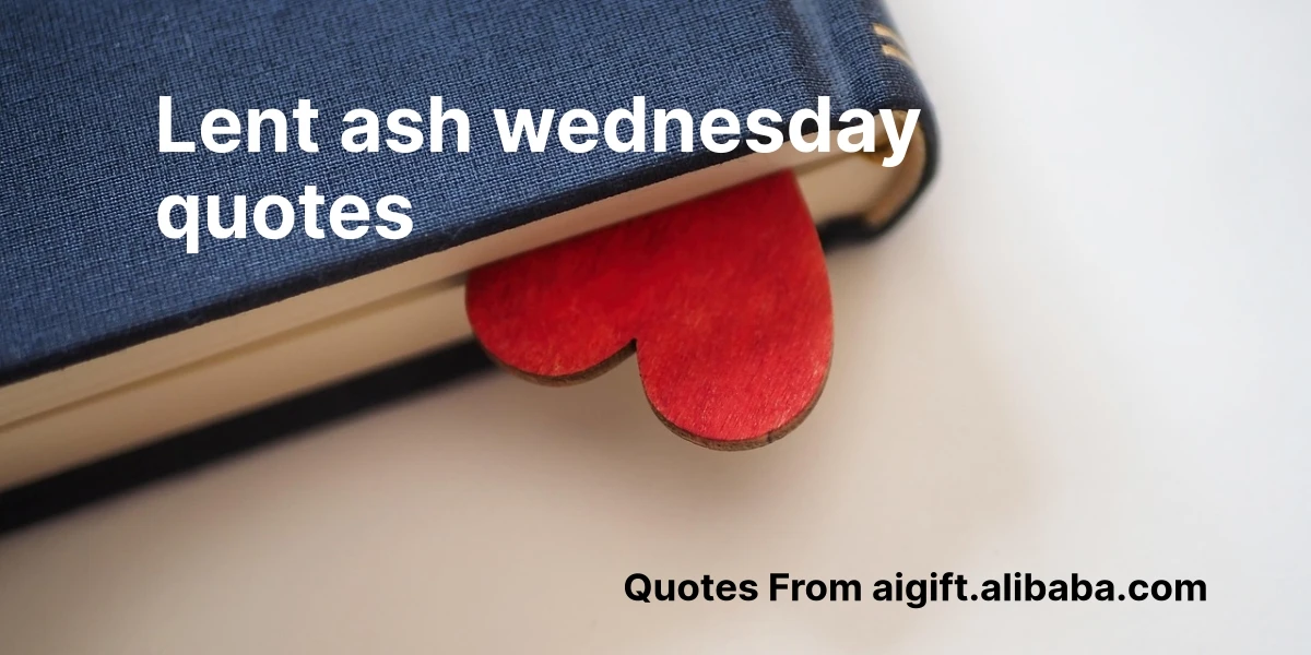 lent ash wednesday quotes