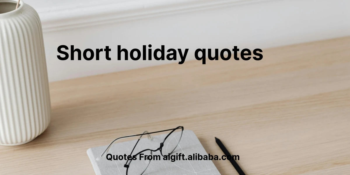 short holiday quotes