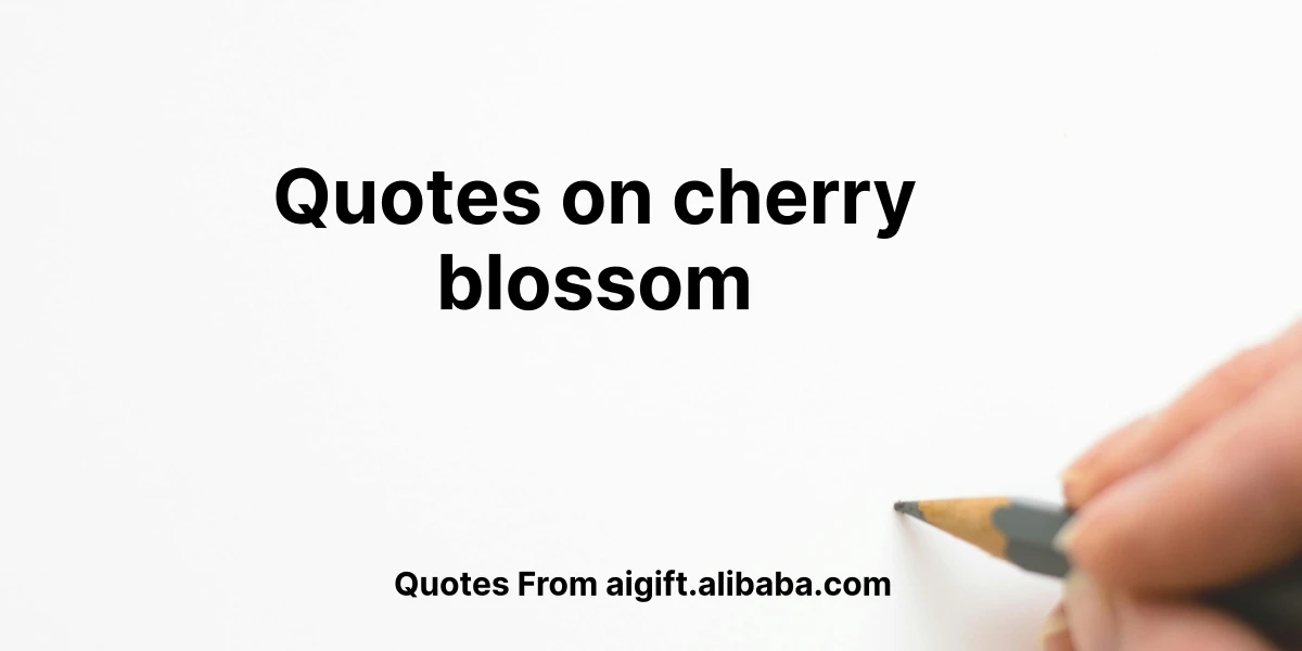 quotes on cherry blossom