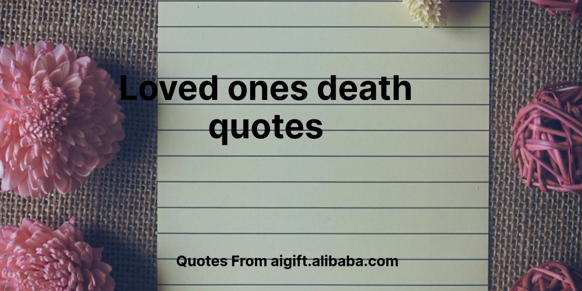 loved ones death quotes