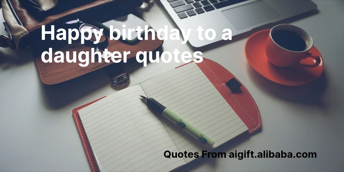 happy birthday to a daughter quotes