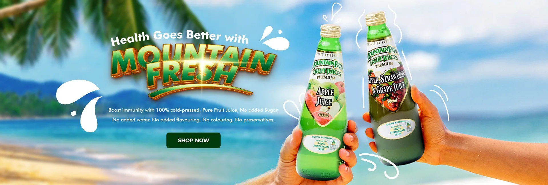 MOUNTAIN FRESH FRUIT JUICES SDN. BHD. Premium Australian Fruit Juice