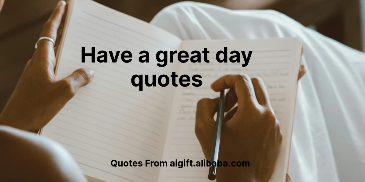 have a great day quotes