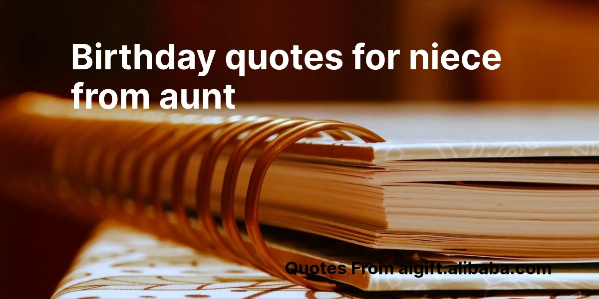 birthday quotes for niece from aunt