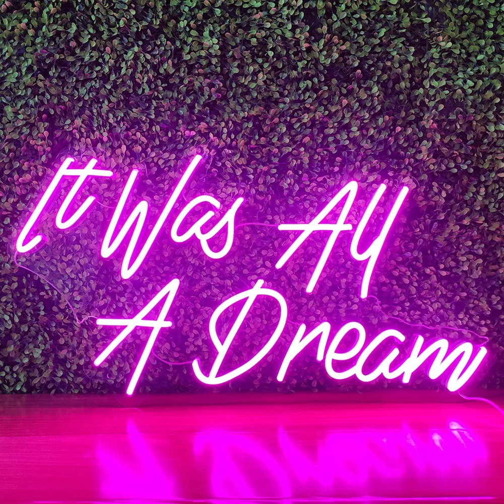 

Droppshiping It Was All A Dream Personalized Custom Neon Sign Led Neon Signs Light for Bedroom Wedding Birthday Party Home