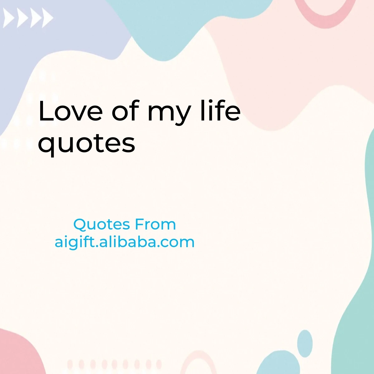 love of my life quotes