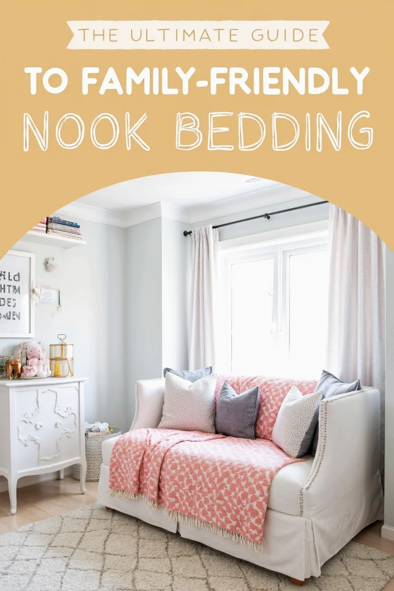the ultimate guide to family friendly nook bedding cozy corners for every kid