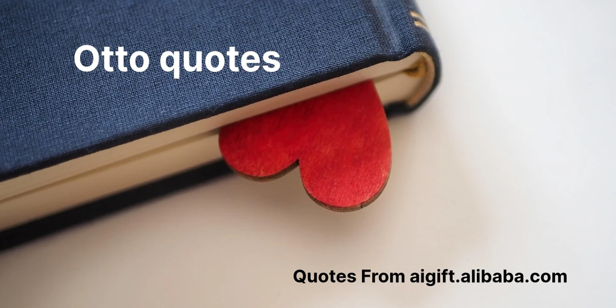 otto quotes