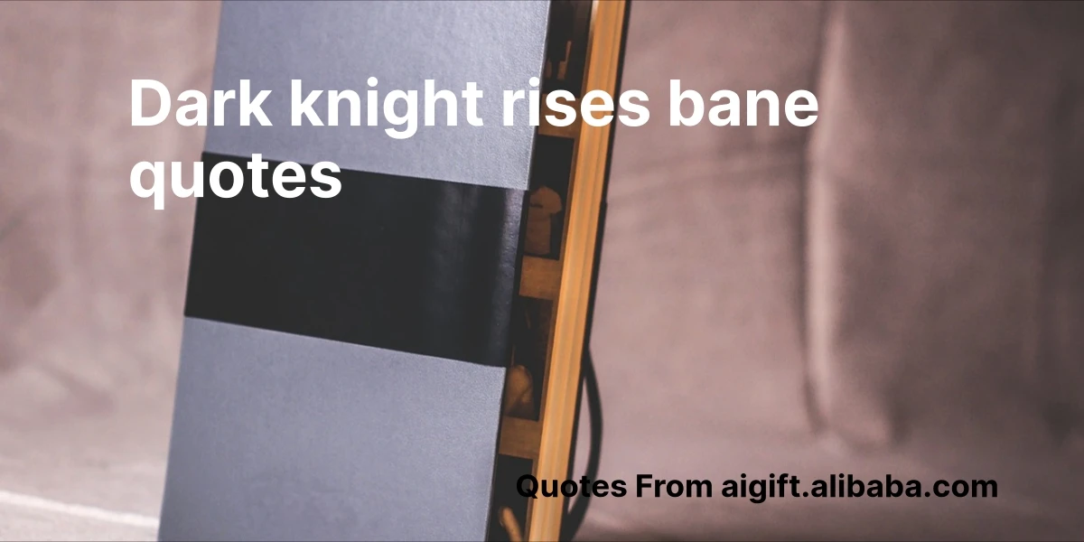 dark knight rises bane quotes
