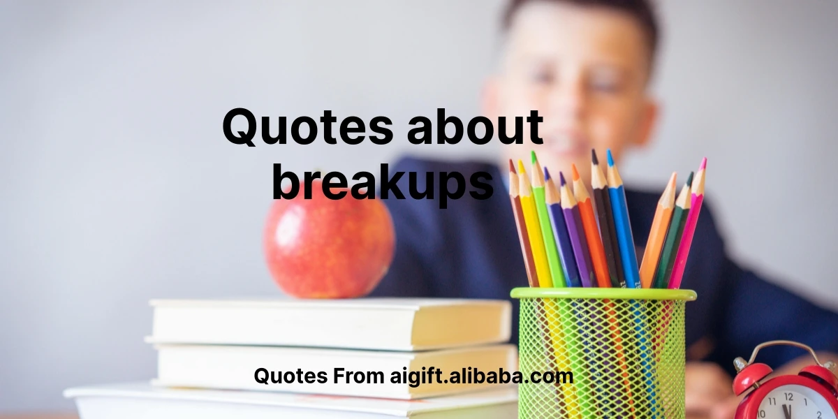 quotes about breakups