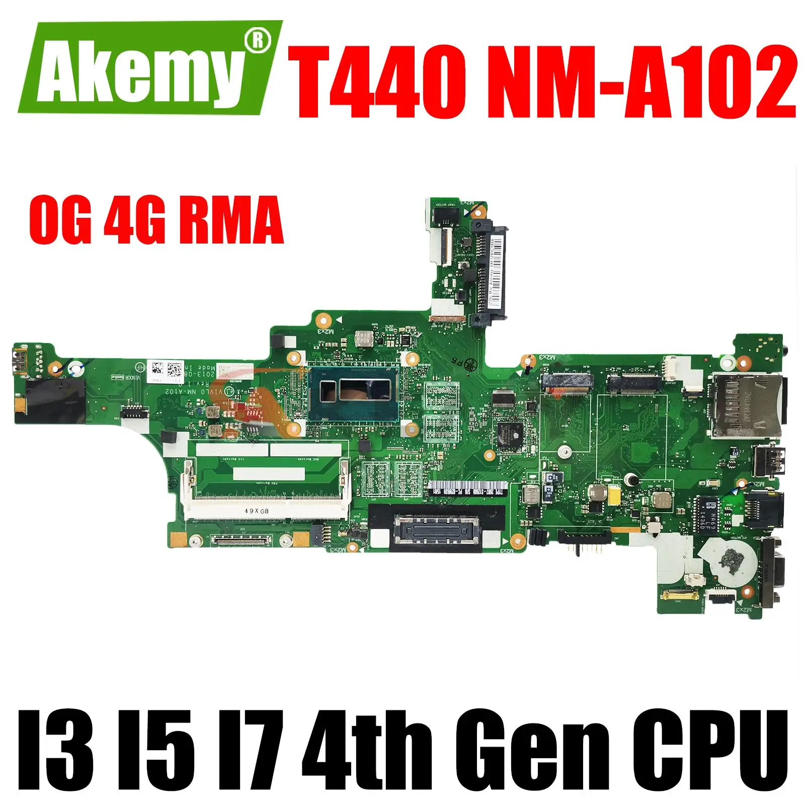 

VIVL0 NM-A102 For Lenovo Thinkpad T440 Laptop motherboard with I3 I5 I7 4th Gen CPU 0G 4G RMA DDR3 100% test work