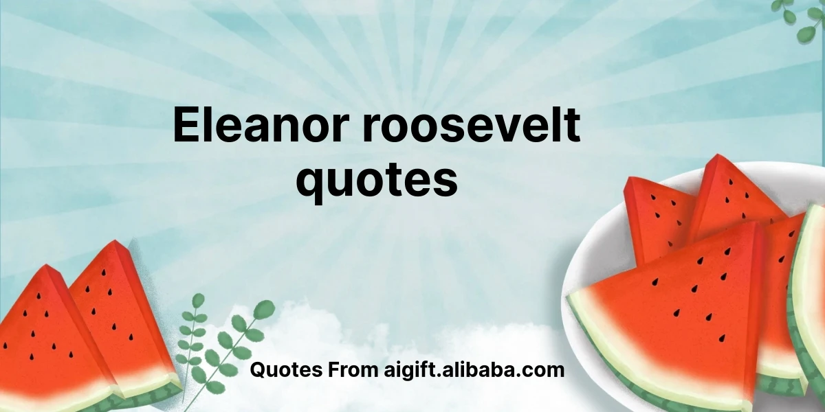 eleanor roosevelt quotes