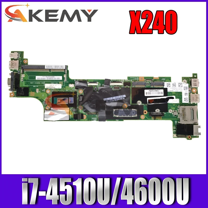 

Laptop motherboard For Thinkpad X240 With i7-4510U/4600U NM-A091 Mainboard FRU 04X5166 04X5178 04X5154 100% Fully Tested