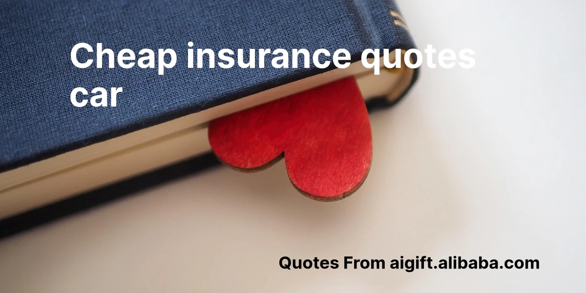 cheap insurance quotes car