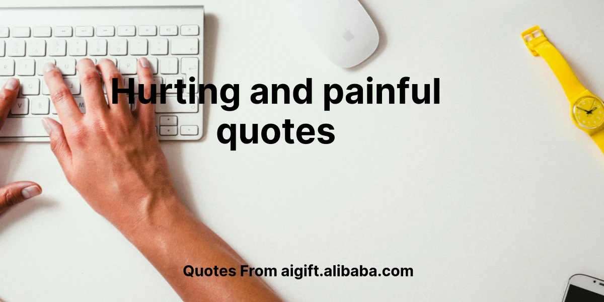 hurting and painful quotes