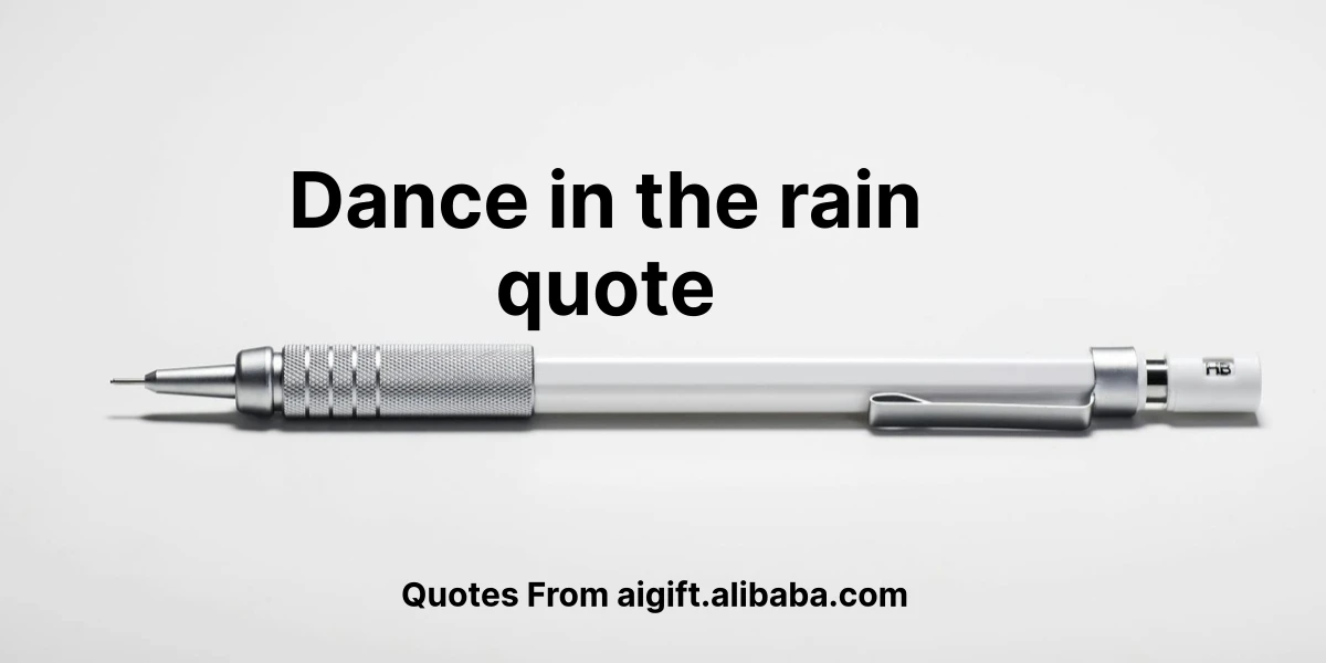 dance in the rain quote