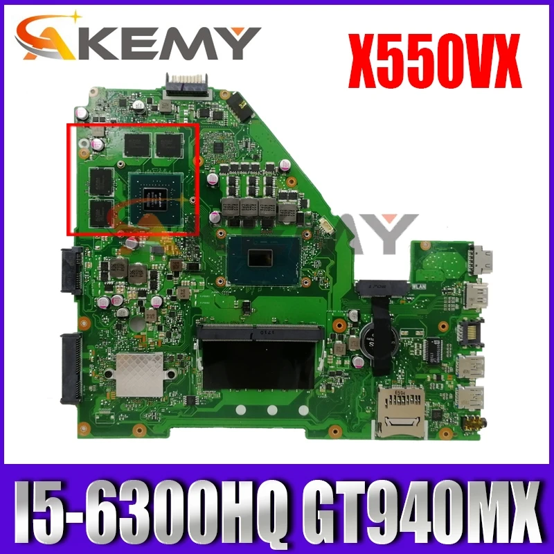 

X550VX Motherboard For ASUS X550VX X550VQ FZ50VX FH5900V I5-6300HQ GT940MX 4GB RAM Laptop Motherboard tested original