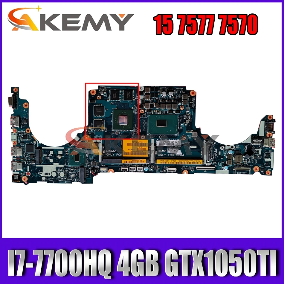 

I7-7700HQ 4GB GTX1050TI FOR 15 7577 7570 Motherboard CKA50 CKF50 LA-E991P CN-0NGX46 NGX46 Mainboard 100%tested