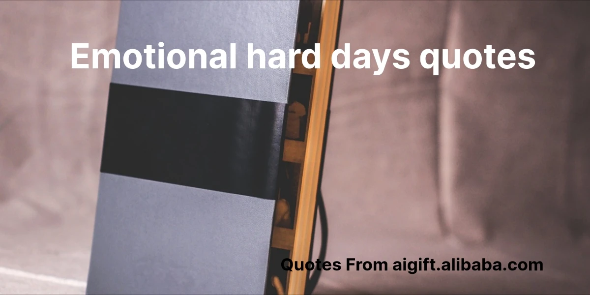 emotional hard days quotes
