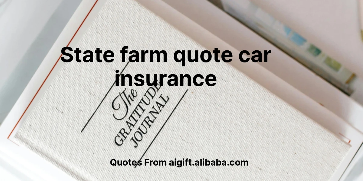 state farm quote car insurance