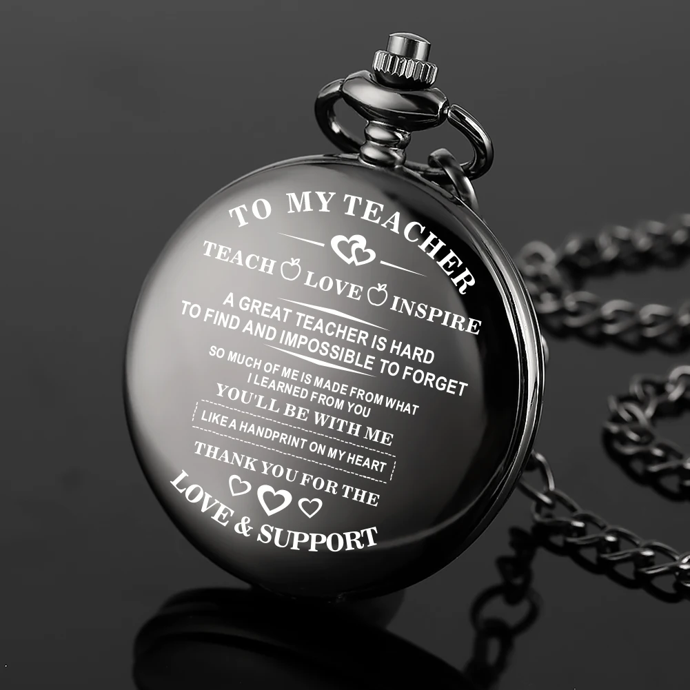 

Classic Custom Logo "TO MY TEACHER" Series Black Quartz Pocket Watch