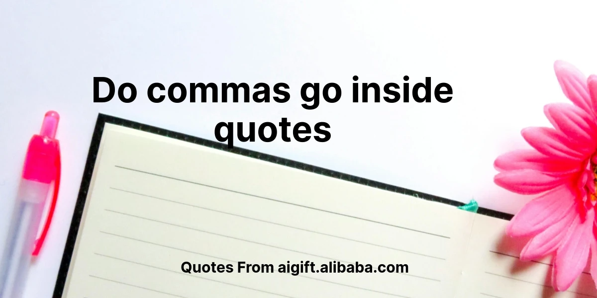 do commas go inside quotes