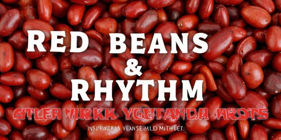 Red Beans & Rhythm: The Ultimate Spice Playlist to Make Your Beans Sizzle!