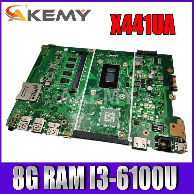 

Akemy New X441UA 8GB RAM/i3-6100U CPU Motherboard For ASUS X441U X441UV X441UAK F441U A441U Laotop Mainboard Motherboard