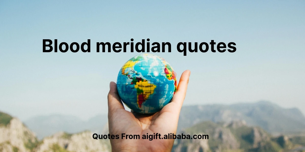 blood meridian quotes