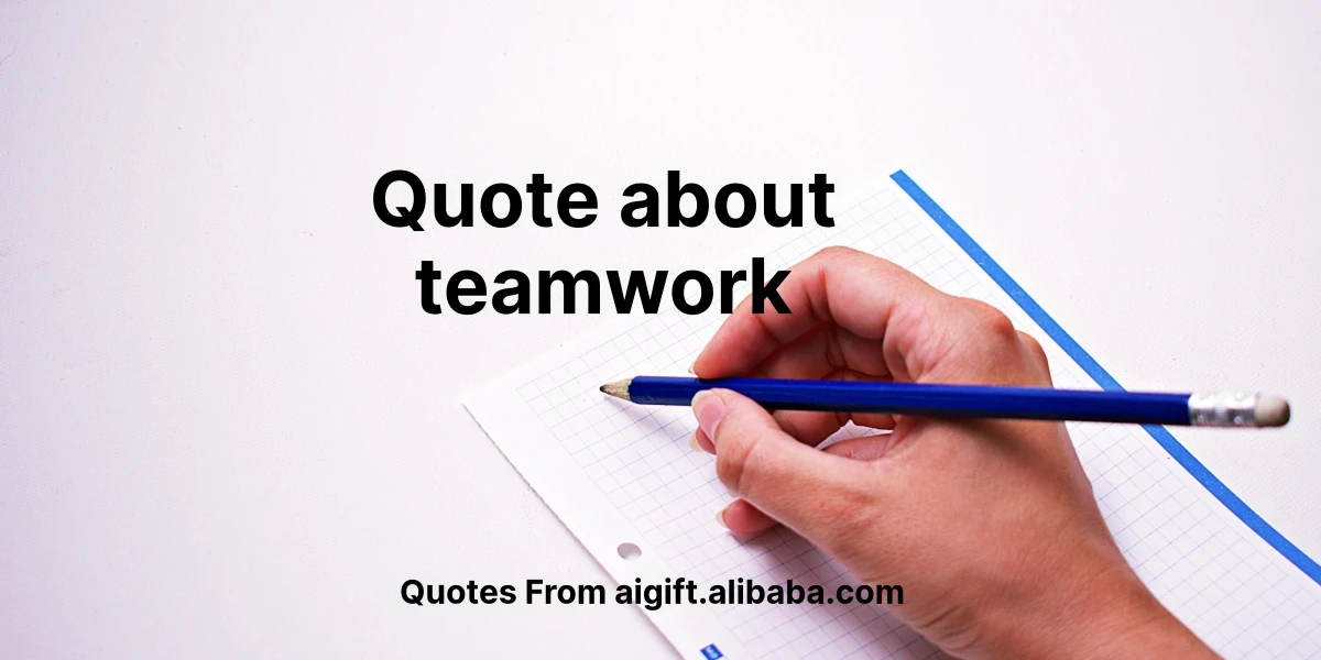 quote about teamwork