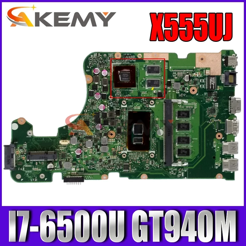 

Akemy X555UJ Laptop motherboard for ASUS X555UB X555UF X555UQ F555U original mainboard 4GB-RAM I7-6500U GT940M