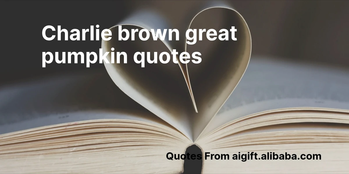 charlie brown great pumpkin quotes