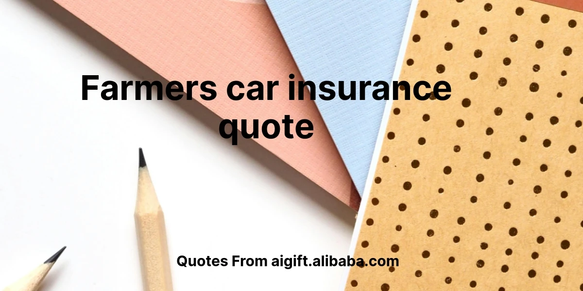 farmers car insurance quote