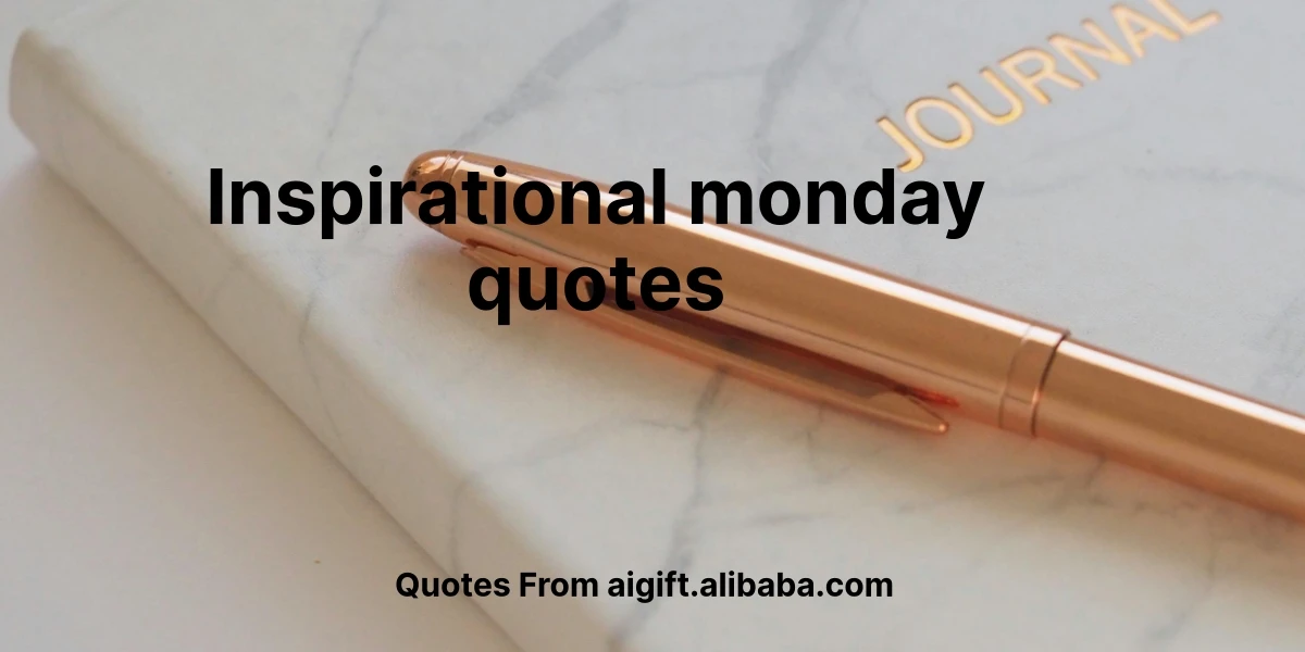 inspirational monday quotes