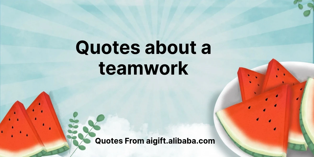 quotes about a teamwork