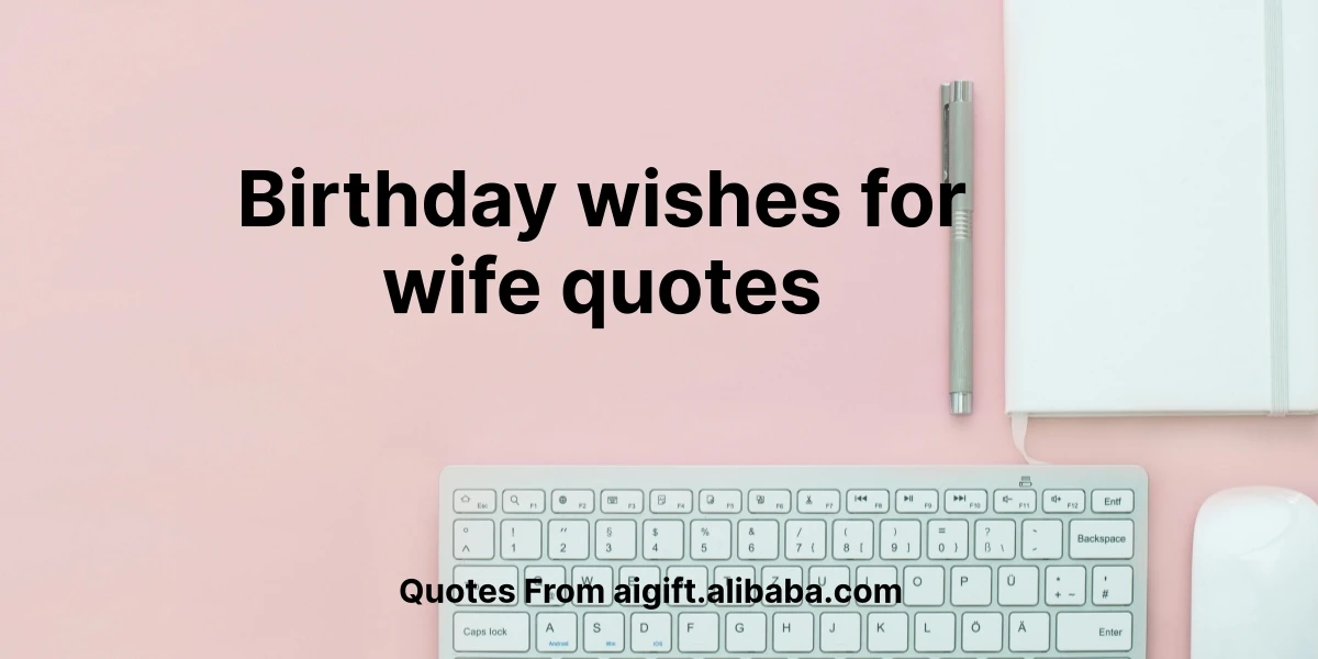 birthday wishes for wife quotes