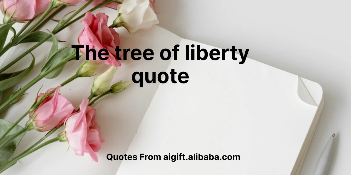 the tree of liberty quote