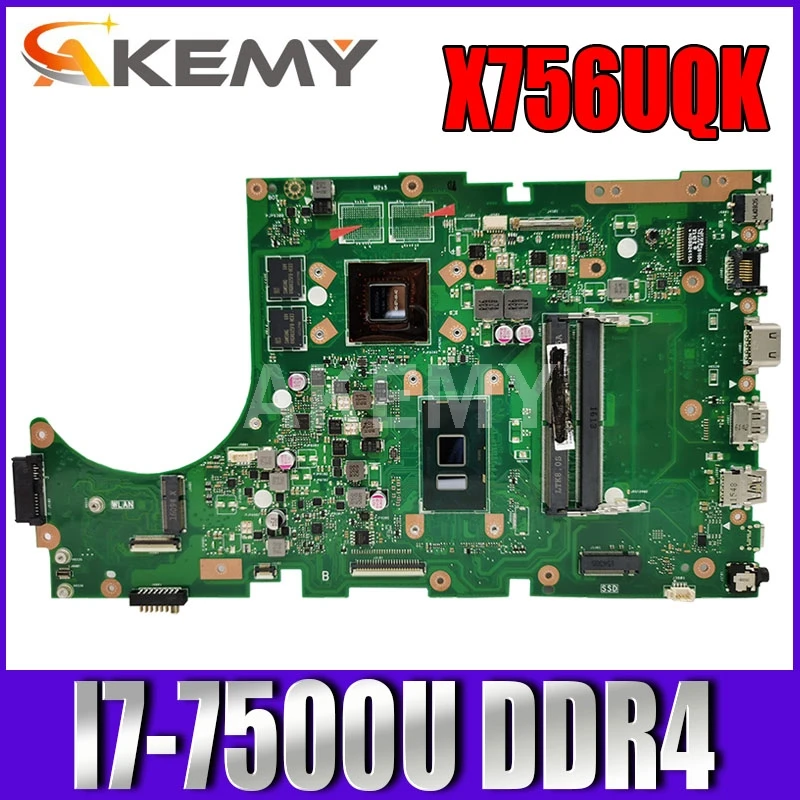 

For ASUS X756UW X756UQK X756UQ X756UR X756UWK X756UV X756UJ X756UXM X756U laptop motherboard mainboard test OK I7-7500U DDR4