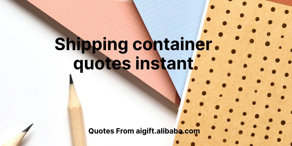 shipping container quotes instant