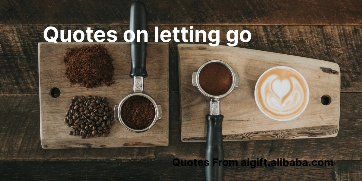 quotes on letting go