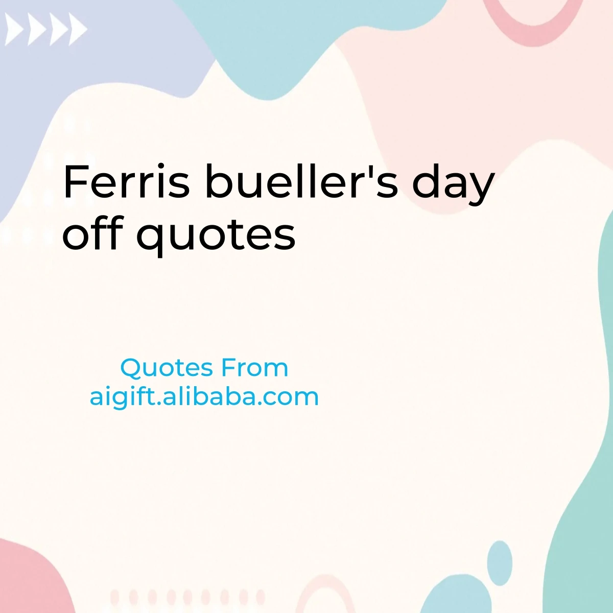 ferris bueller's day off quotes